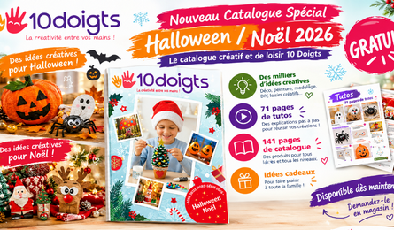 Catalogue 10doigts Halloween & Noël 2026 gratuit  : 146 pages d'idées créatives à découvrir !