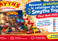 Catalogue Smyths Toys Noël 2026 : gratuit à recevoir chez soi