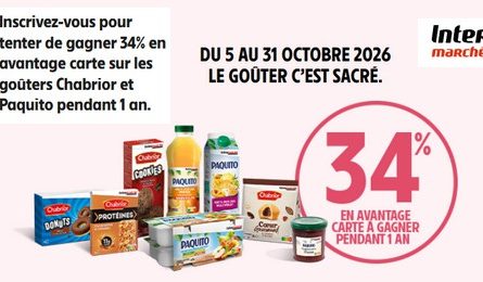 Concours Familles Nombreuses Intermarché 34 % sur Chabrior et Paquito pendant 1 an à Gagner