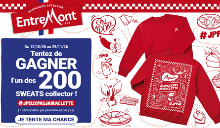 Grand Jeu EntreMont J'Peux Pas J'ai Raclette 200 sweat-shirts à Remporter