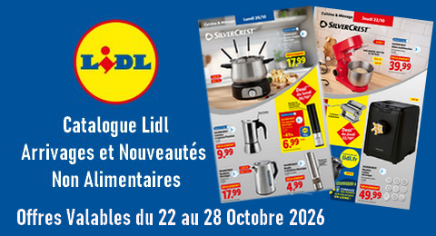 Lidl Catalogue Valable du 22 au 28 Octobre 2026 Arrivages et Nouveautés non Alimentaires