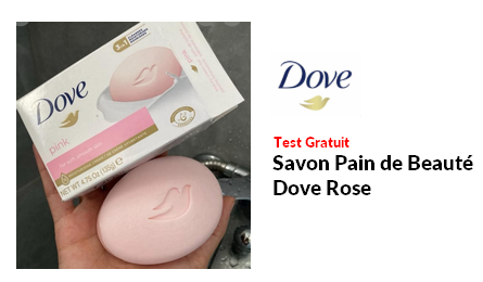 Test Produit Dove Savon Pain de Beauté Dove Rose