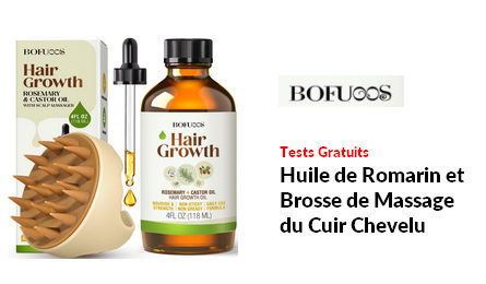 Tests Produits Bofuoos Huile de Romarin et Brosse de Massage du Cuir Chevelu