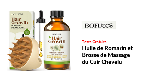 Tests Produits Bofuoos : Huile de Romarin et Brosse de Massage du Cuir Chevelu