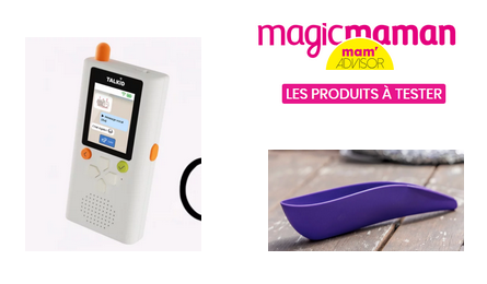 Tests Produits Mam'Advisor by magicmaman : 2 Produits pour la Maman et le Bébé à Tester