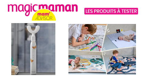 Tests Produits Mam&rsquo;Advisor by magicmaman : 2 Produits pour la Maman et le Bébé à Tester