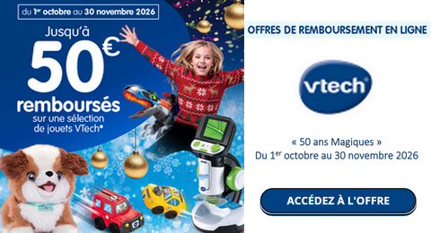 VTech Noël 2026 jusqu’à 50 € remboursés sur les jouets